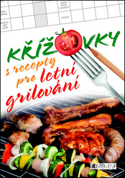 Kniha: Křížovky s recepty pro letní grilování (Nakladatelství Fragment). Nakladatelství Fragment, 2013 Kniha: Křížovky s recepty pro letní grilování (Nakladatelství Fragment). Nakladatelství Fragment, 2013
