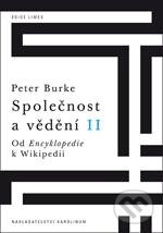 Kniha: Společnost a vědění II (Peter Burke). Karolinum, 2013 Kniha: Společnost a vědění II (Peter Burke). Karolinum, 2013