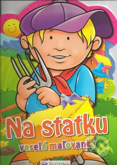 Kniha: Na statku (Svojtka&Co.). Svojtka&Co., 2010 Kniha: Na statku (Svojtka&Co.). Svojtka&Co., 2010