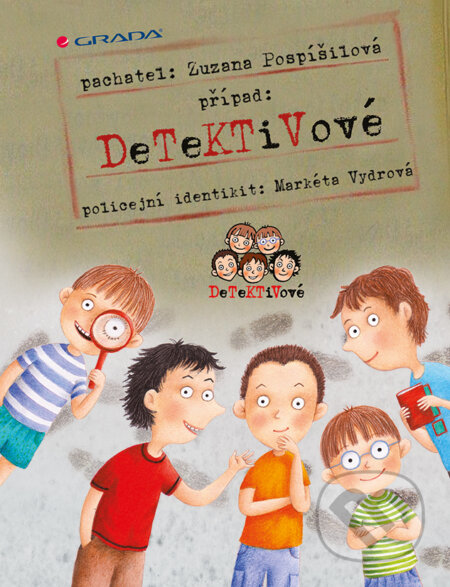 E-kniha: Detektivové (Zuzana Pospíšilová). Grada, 2012 E-kniha: Detektivové (Zuzana Pospíšilová). Grada, 2012