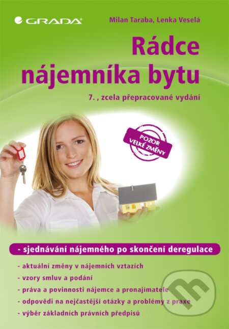 E-kniha: Rádce nájemníka bytu (Lenka Veselá a Milan Taraba). Grada, 2012 E-kniha: Rádce nájemníka bytu (Lenka Veselá a Milan Taraba). Grada, 2012