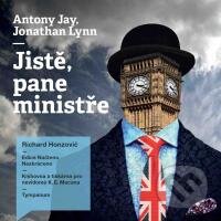 Audiokniha: Jistě, pane ministře (Anthony Jay a Jonathan Lynn). Tympanum, 2013 Audiokniha: Jistě, pane ministře (Anthony Jay a Jonathan Lynn). Tympanum, 2013