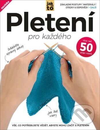 Kniha: Pletení pro každého (Autorský kolektiv). Extra Publishing, 2022 Kniha: Pletení pro každého (Autorský kolektiv). Extra Publishing, 2022