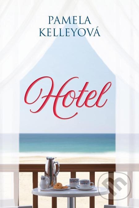 E-kniha: Hotel (Pamela Kelley). Fortuna Libri, 2022 E-kniha: Hotel (Pamela Kelley). Fortuna Libri, 2022