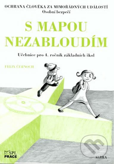 Kniha: S mapou nezabloudím (Práce). Práce Kniha: S mapou nezabloudím (Práce). Práce