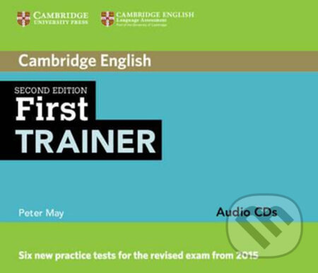 First Trainer Audio CDs (3) - Peter May, Cambridge University Press, 2015