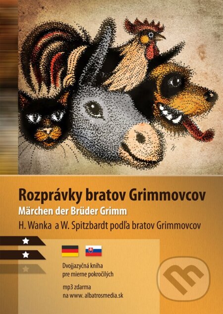 Kniha: Rozprávky bratov Grimmovcov B1/B2 (Wolfgang Spitzbardt). Lindeni, 2022 Kniha: Rozprávky bratov Grimmovcov B1/B2 (Wolfgang Spitzbardt). Lindeni, 2022