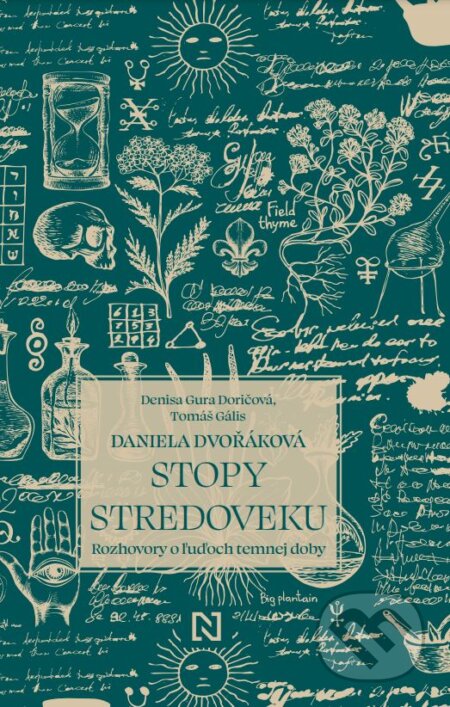 Kniha: Stopy stredoveku (Daniela Dvořáková, Denisa Gura Doričová a Tomáš Gális), 2023 Kniha: Stopy stredoveku (Daniela Dvořáková, Denisa Gura Doričová a Tomáš Gális), 2023