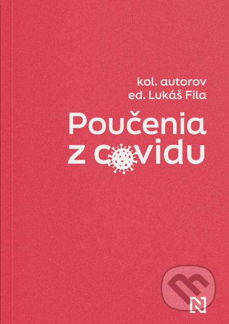 Kniha: Poučenia z covidu (N Press). N Press, 2022 Kniha: Poučenia z covidu (N Press). N Press, 2022