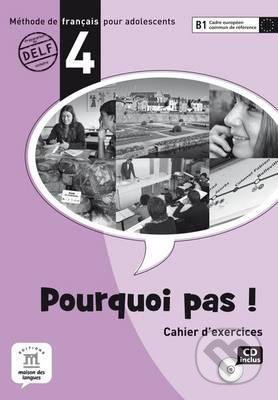Kniha: Pourquoi Pas 4 (Marie Bretonnier). Klett, 2012 Kniha: Pourquoi Pas 4 (Marie Bretonnier). Klett, 2012