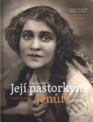 Kniha: Příběh Janáčkovy. Její pastorkyně Jenůfa (Jiří Zahrádka). Moravské zemské muzeum, 2021 Kniha: Příběh Janáčkovy. Její pastorkyně Jenůfa (Jiří Zahrádka). Moravské zemské muzeum, 2021