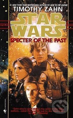 Kniha: Specter of the Past: Star Wars Legends (Timothy Zahn). Bantam Press, 1998 Kniha: Specter of the Past: Star Wars Legends (Timothy Zahn). Bantam Press, 1998