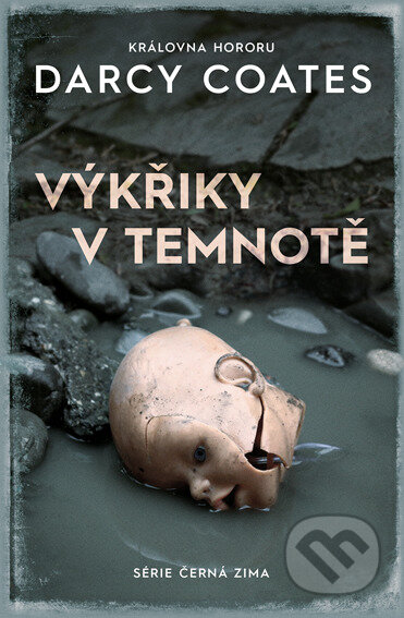 E-kniha: Výkřiky v temnotě (Darcy Coates). Fobos, 2022 E-kniha: Výkřiky v temnotě (Darcy Coates). Fobos, 2022