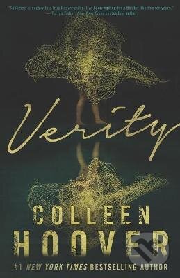 Kniha: Verity (Colleen Hoover). Independently Published, 2018 Kniha: Verity (Colleen Hoover). Independently Published, 2018