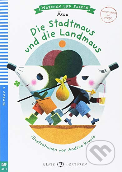 Kniha: Die Stadtmaus und die Landmaus (Barbara Sauser). Eli, 2017 Kniha: Die Stadtmaus und die Landmaus (Barbara Sauser). Eli, 2017