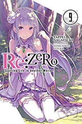 Kniha: re:Zero Starting Life in Another World, Vol. 9 (Tappei Nagatsuki). Little, Brown, 2019 Kniha: re:Zero Starting Life in Another World, Vol. 9 (Tappei Nagatsuki). Little, Brown, 2019