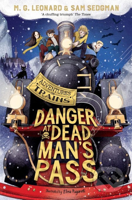 Kniha: Danger at Dead Man´s Pass (M.G. Leonard a Sam Sedgman). Pan Macmillan, 2021 Kniha: Danger at Dead Man´s Pass (M.G. Leonard a Sam Sedgman). Pan Macmillan, 2021