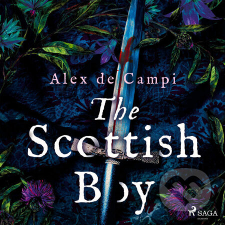 Audiokniha: The Scottish Boy (EN) (Alex de Campi). Saga Egmont, 2022 Audiokniha: The Scottish Boy (EN) (Alex de Campi). Saga Egmont, 2022