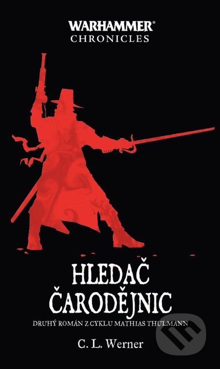 Kniha: Hledač čarodějnic (C.L. Werner). Polaris, 2022 Kniha: Hledač čarodějnic (C.L. Werner). Polaris, 2022