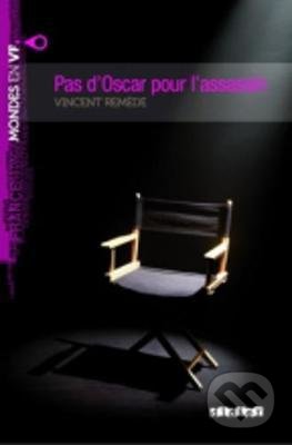 Kniha: Pas d'Oscar pour l'assassin (A2) (Vincent Remede). Didier, 2012 Kniha: Pas d'Oscar pour l'assassin (A2) (Vincent Remede). Didier, 2012