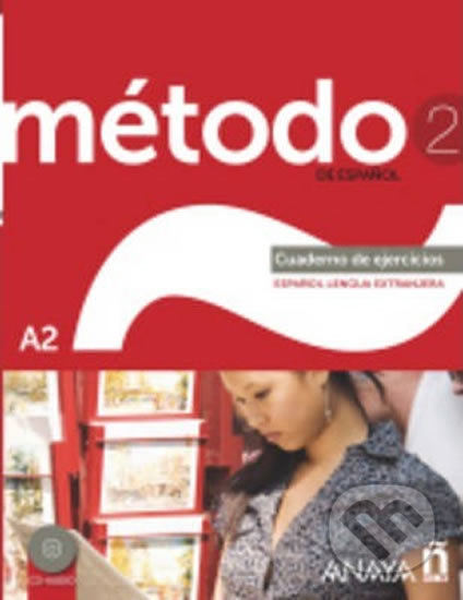 Kniha: Método 2/A2 de espaňol: Cuaderno de Ejercicios (Antonio Montosa Hierro). Anaya Touring, 2012 Kniha: Método 2/A2 de espaňol: Cuaderno de Ejercicios (Antonio Montosa Hierro). Anaya Touring, 2012