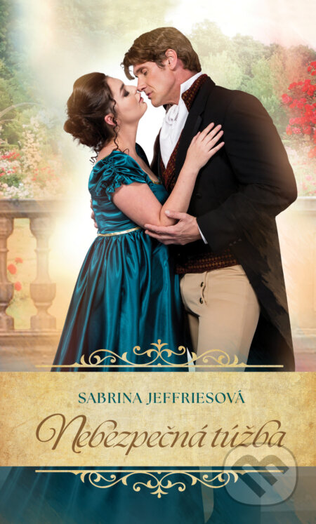 Kniha: Nebezpečná túžba (Sabrina Jeffries). Slovenský spisovateľ, 2023 Kniha: Nebezpečná túžba (Sabrina Jeffries). Slovenský spisovateľ, 2023