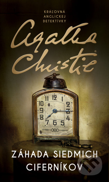 Kniha: Záhada siedmich ciferníkov (Agatha Christie). Slovenský spisovateľ, 2022 Kniha: Záhada siedmich ciferníkov (Agatha Christie). Slovenský spisovateľ, 2022