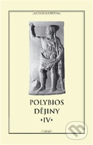 Kniha: Dějiny IV. (Polybios). Vydavateľstvo Baset, 2022 Kniha: Dějiny IV. (Polybios). Vydavateľstvo Baset, 2022