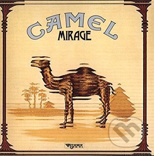 Camel: Mirage LP - Camel, Universal Music, 2022