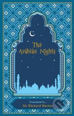 Kniha: The Arabian Nights (Richard Burton). Canterbury Classics, 2011 Kniha: The Arabian Nights (Richard Burton). Canterbury Classics, 2011