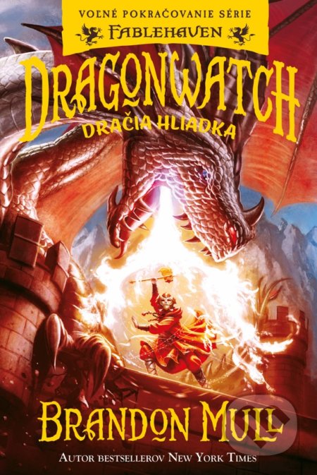Kniha: Dragonwatch: Dračia hliadka (Brandon Mull), 2022 Kniha: Dragonwatch: Dračia hliadka (Brandon Mull), 2022