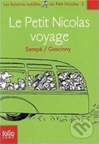 Kniha: Le Petit Nicolas Voyage (Jean-Jacques Sempé a René Goscinny). Gallimard, 2008 Kniha: Le Petit Nicolas Voyage (Jean-Jacques Sempé a René Goscinny). Gallimard, 2008