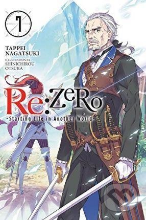 Kniha: re:Zero Starting Life in Another World 7 (Tappei Nagatsuki). Little, Brown, 2018 Kniha: re:Zero Starting Life in Another World 7 (Tappei Nagatsuki). Little, Brown, 2018