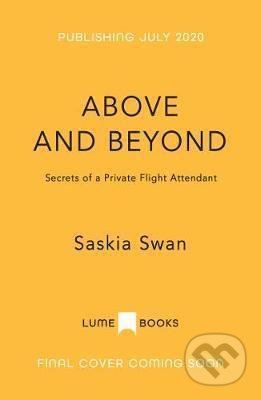 Kniha: Above and Beyond : Secrets of a Private (Saskia Swann). Lume Books, 2021 Kniha: Above and Beyond : Secrets of a Private (Saskia Swann). Lume Books, 2021