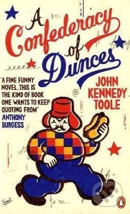 Kniha: A Confederacy of Dunces (John Kennedy Toole). Penguin Books, 2021 Kniha: A Confederacy of Dunces (John Kennedy Toole). Penguin Books, 2021