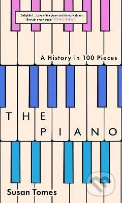 The Piano - Susan Tomes, Yale University Press, 2021
