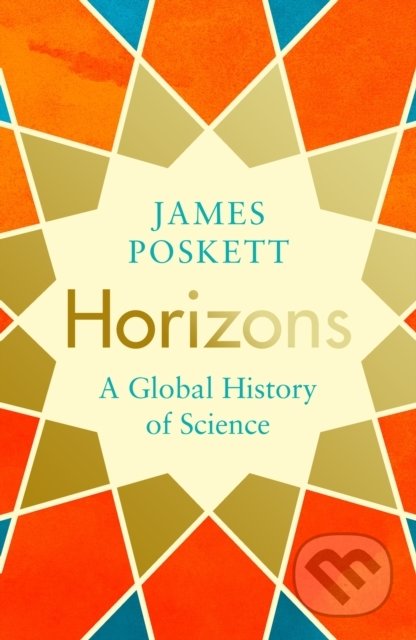 Kniha: Horizons (James Poskett). Viking, 2022 Kniha: Horizons (James Poskett). Viking, 2022