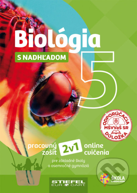 Kniha: Biológia 5 s nadhľadom (Stiefel). Stiefel, 2022 Kniha: Biológia 5 s nadhľadom (Stiefel). Stiefel, 2022