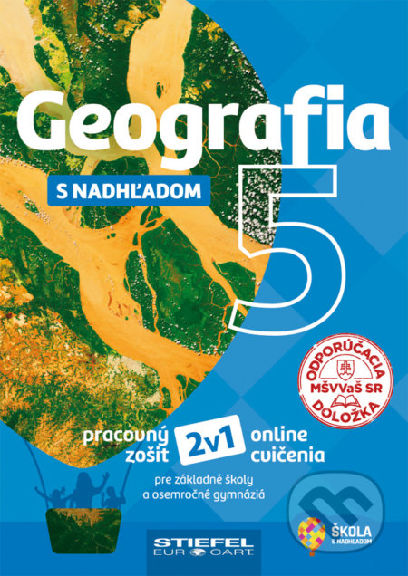 Kniha: Geografia 5 s nadhľadom (Stiefel). Stiefel, 2022 Kniha: Geografia 5 s nadhľadom (Stiefel). Stiefel, 2022