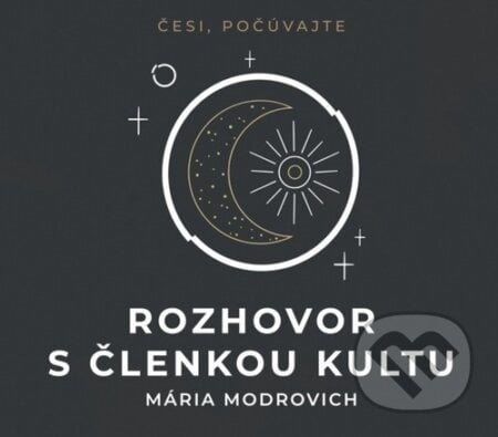 Rozhovor s členkou kultu - Mária Modrovich, Větrné mlýny, 2022