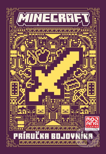 Kniha: Minecraft: Príručka bojovníka (Egmont SK). Egmont SK, 2022 Kniha: Minecraft: Príručka bojovníka (Egmont SK). Egmont SK, 2022