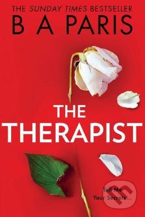 Kniha: The Therapist (B.A. Paris). HarperCollins, 2021 Kniha: The Therapist (B.A. Paris). HarperCollins, 2021