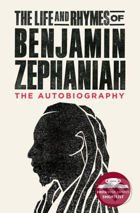 Kniha: The Life and Rhymes of Benjamin Zephaniah (Benjamin Zephaniah). Simon & Schuster, 2019 Kniha: The Life and Rhymes of Benjamin Zephaniah (Benjamin Zephaniah). Simon & Schuster, 2019