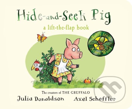 Kniha: Hide-and-Seek Pig (Julia Donaldson). Pan Macmillan, 2020 Kniha: Hide-and-Seek Pig (Julia Donaldson). Pan Macmillan, 2020