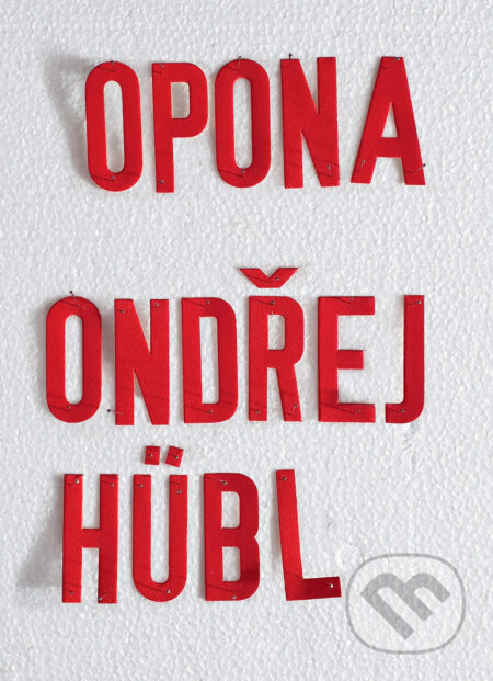 E-kniha: Opona (Ondřej Hübl). Druhé město, 2022 E-kniha: Opona (Ondřej Hübl). Druhé město, 2022