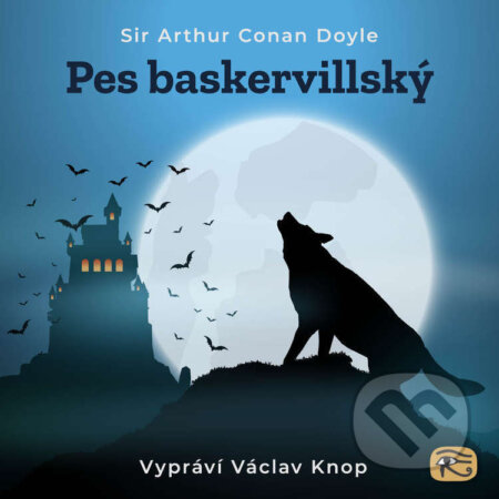 Audiokniha: Pes baskervillský (Arthur Conan Doyle). Kanopa, 2022 Audiokniha: Pes baskervillský (Arthur Conan Doyle). Kanopa, 2022