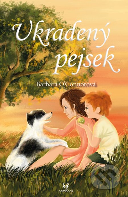 Kniha: Ukradený pejsek (Barbara O´Connor). Bambook, 2022 Kniha: Ukradený pejsek (Barbara O´Connor). Bambook, 2022