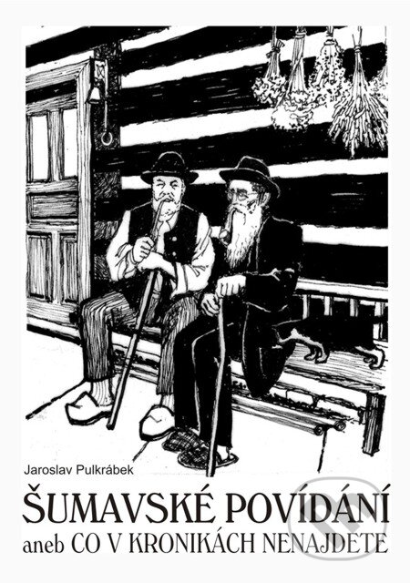 E-kniha: Šumavské povídání (Jaroslav Pulkrábek). DriftBooks, 2012 E-kniha: Šumavské povídání (Jaroslav Pulkrábek). DriftBooks, 2012