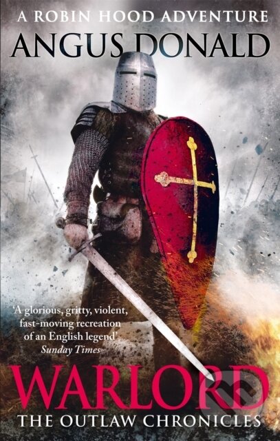 Kniha: Warlord (Angus Donald). Sphere, 2013 Kniha: Warlord (Angus Donald). Sphere, 2013