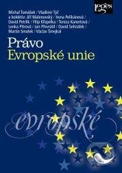 Kniha: Právo Evropské unie (Michal Tomášek a kolektív). Leges, 2013 Kniha: Právo Evropské unie (Michal Tomášek a kolektív). Leges, 2013